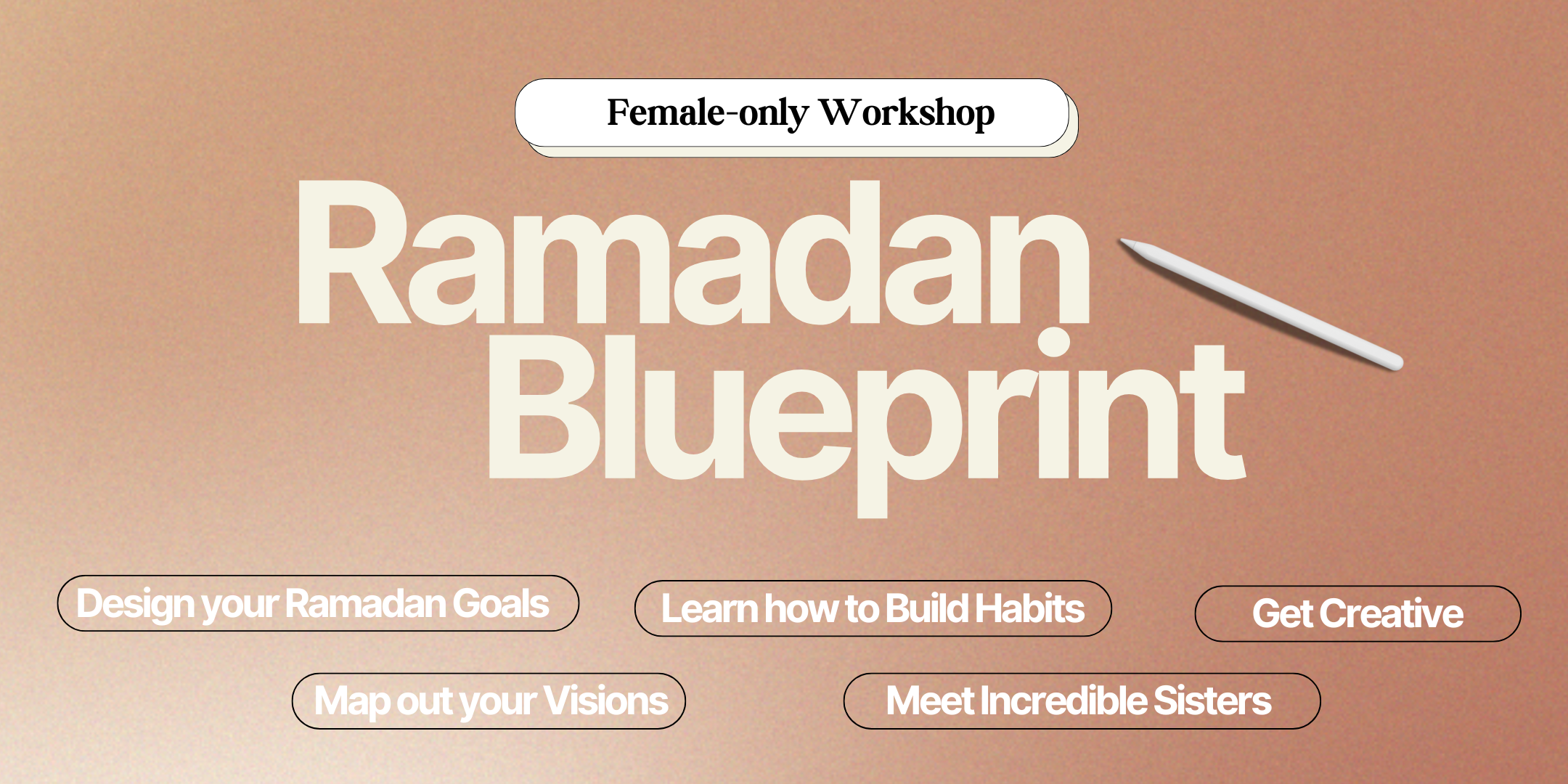 Exclusive Pre-Ramadan Workshop for Sisters 💌👋🏼✨